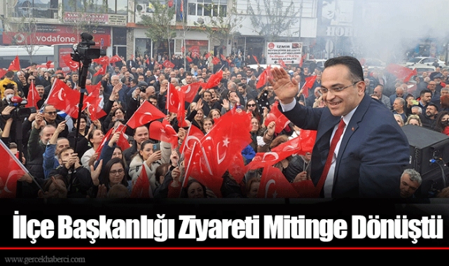 İlçe Başkanlığı Ziyareti Mitinge Dönüştü