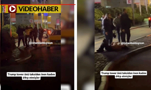İstanbul'un göbeğinde 3 erkek bir kadını darp etti