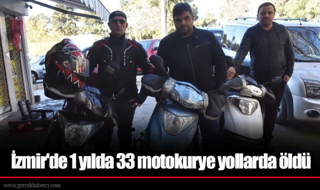 İzmir'de 1 yılda 33 motokurye yollarda öldü
