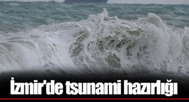 İzmir'de tsunami hazırlığı