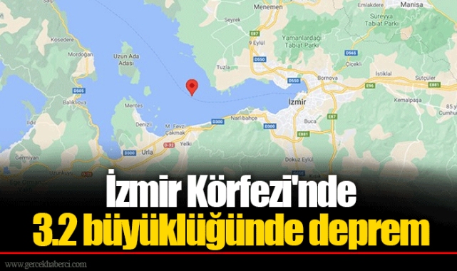 İzmir Körfezi'nde 3.2 büyüklüğünde deprem