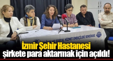 İzmir Şehir Hastanesi şirkete para aktarmak için açıldı!