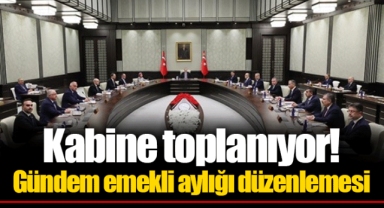 Kabine toplanıyor! Gündem emekli aylığı düzenlemesi