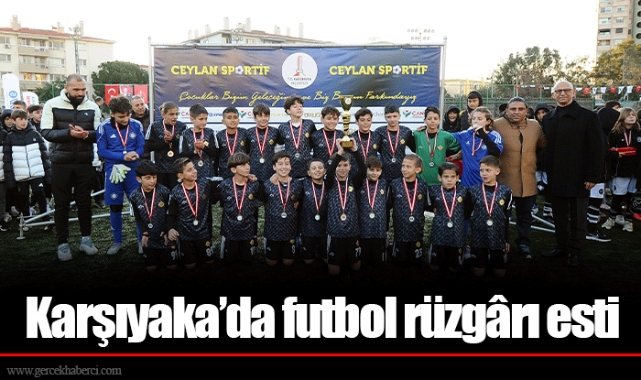 Karşıyaka’da futbol rüzgârı esti