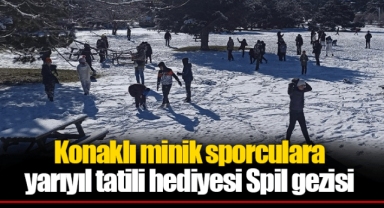 Konaklı minik sporculara yarıyıl tatili hediyesi Spil gezisi