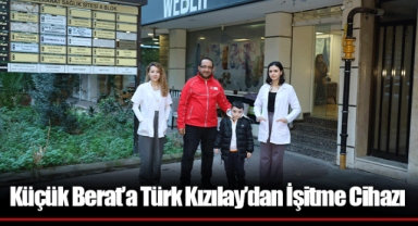 Küçük Berat’a Türk Kızılay’dan İşitme Cihazı