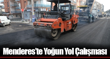 Menderes’te Yoğun Yol Çalışması
