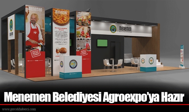 Menemen Belediyesi Agroexpo’ya Hazır