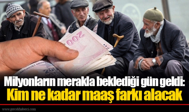 Milyonların merakla beklediği gün geldi: Kim ne kadar maaş farkı alacak