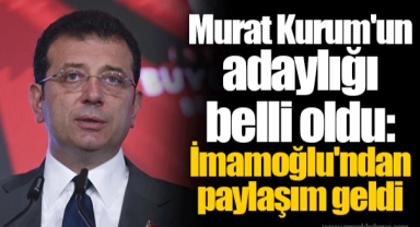 Murat Kurum'un adaylığı belli oldu: İmamoğlu'ndan paylaşım geldi