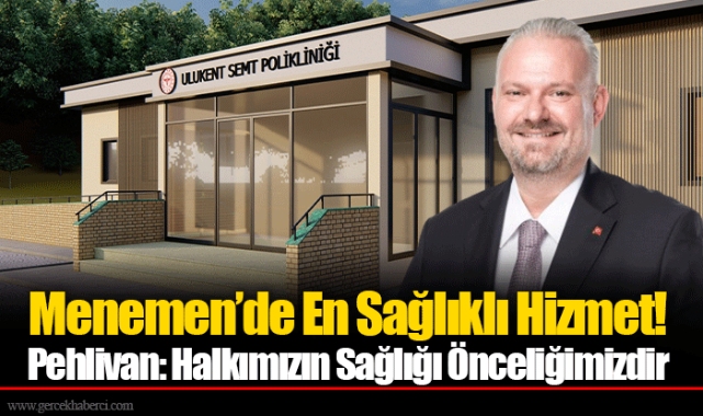 Pehlivan: Halkımızın Sağlığı Önceliğimizdir