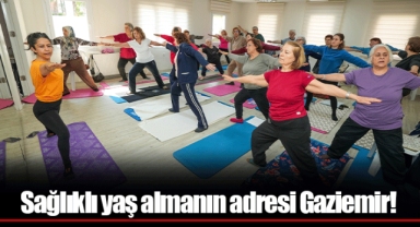 Sağlıklı yaş almanın adresi Gaziemir!