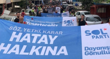 SOL Parti’den çağrı: Gün Hatay için bağımsız bir aday etrafında birleşme günüdür!