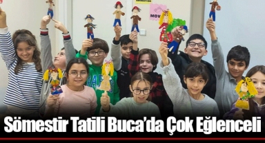 Sömestir Tatili Buca’da Çok Eğlenceli