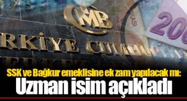 SSK ve Bağkur emeklisine ek zam yapılacak mı: Uzman isim açıkladı