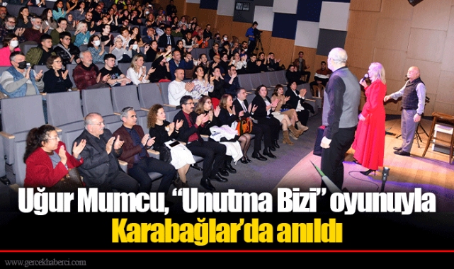 Uğur Mumcu, “Unutma Bizi” oyunuyla Karabağlar’da anıldı