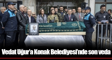 Vedat Uğur’a Konak Belediyesi’nde son veda