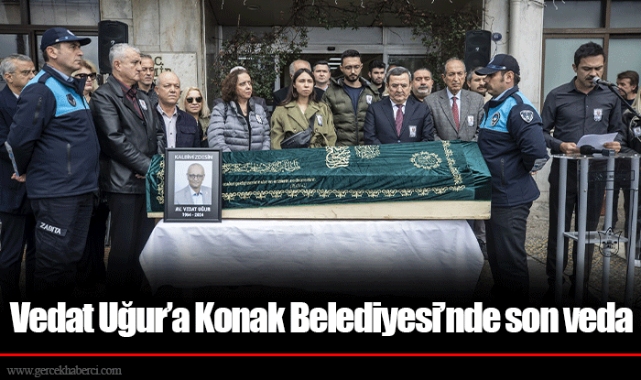 Vedat Uğur’a Konak Belediyesi’nde son veda