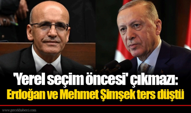 'Yerel seçim öncesi' çıkmazı: Erdoğan ve Mehmet Şimşek ters düştü