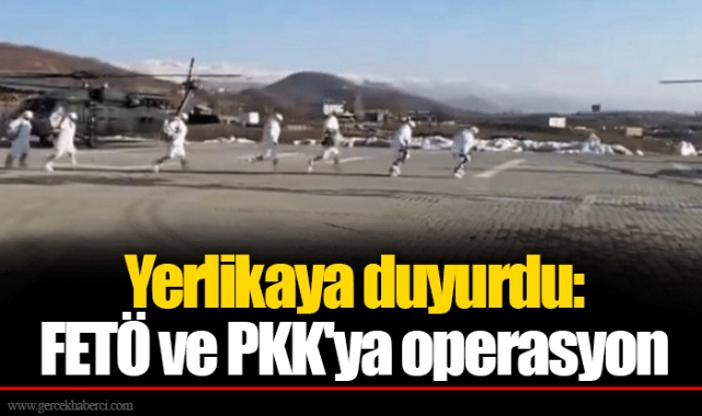 Yerlikaya duyurdu: FETÖ ve PKK'ya operasyon
