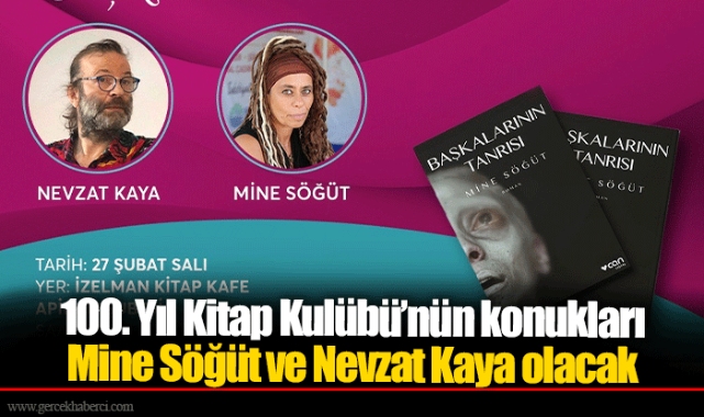 100. Yıl Kitap Kulübü’nün konukları Mine Söğüt ve Nevzat Kaya olacak