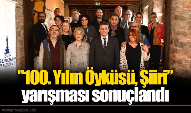 "100. Yılın Öyküsü, Şiiri” yarışması sonuçlandı