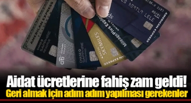 Aidat ücretlerine fahiş zam geldi! Geri almak için adım adım yapılması gerekenler