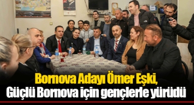 Bornova Adayı Ömer Eşki, Güçlü Bornova için gençlerle yürüdü