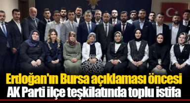 Erdoğan'ın Bursa açıklaması öncesi AK Parti ilçe teşkilatında toplu istifa