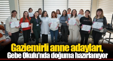 Gaziemirli anne adayları, Gebe Okulu’nda doğuma hazırlanıyor