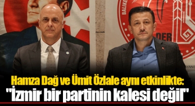 Hamza Dağ ve Ümit Özlale aynı etkinlikte: