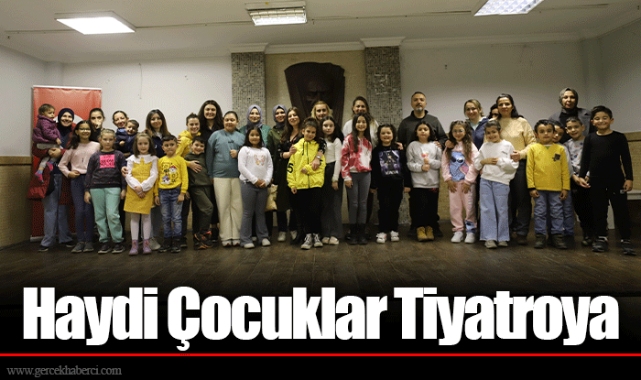 Haydi Çocuklar Tiyatroya