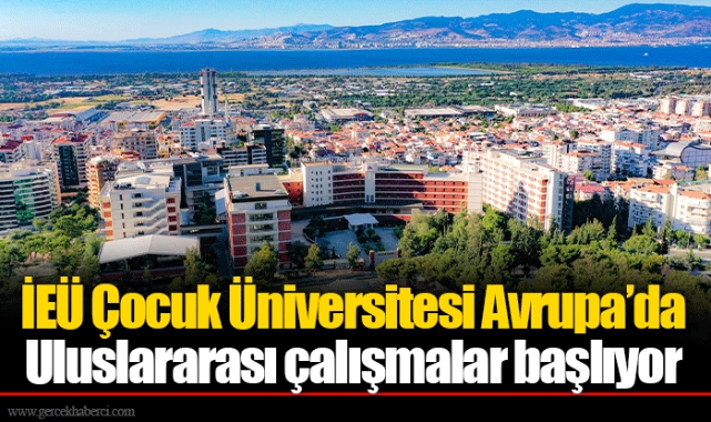 İEÜ Çocuk Üniversitesi Avrupa’da