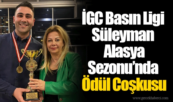 İGC Basın Ligi Süleyman Alasya Sezonu’nda Ödül Coşkusu