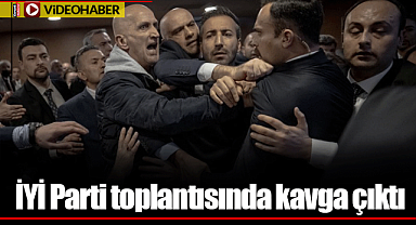 İYİ Parti toplantısında kavga çıktı