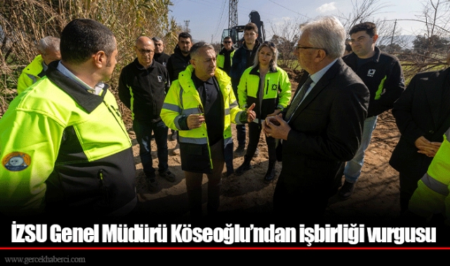 İZSU Genel Müdürü Ali Hıdır Köseoğlu’ndan işbirliği vurgusu