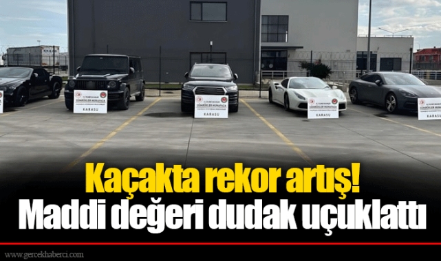 Kaçakta rekor artış! Maddi değeri dudak uçuklattı