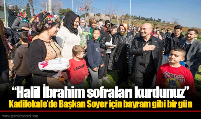 Kadifekale’de Başkan Soyer için bayram gibi bir gün