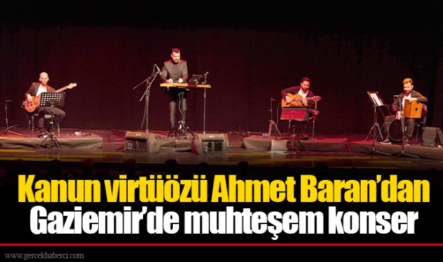 Kanun virtüözü Ahmet Baran’dan Gaziemir’de muhteşem konser