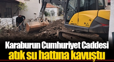 Karaburun Cumhuriyet Caddesi atık su hattına kavuştu