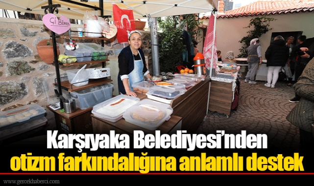 Karşıyaka Belediyesi’nden otizm farkındalığına anlamlı destek