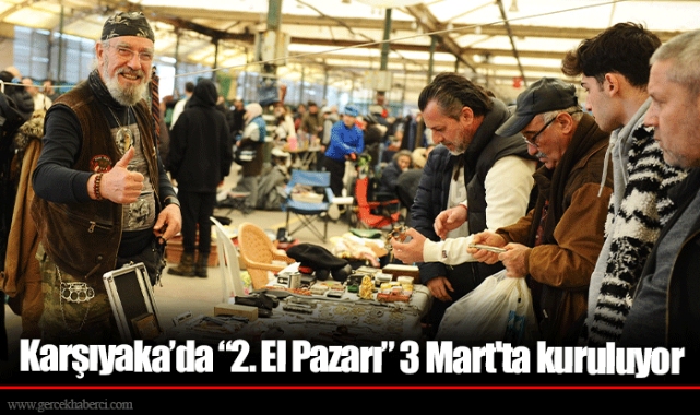 Karşıyaka’da “2. El Pazarı” 3 Mart'ta kuruluyor