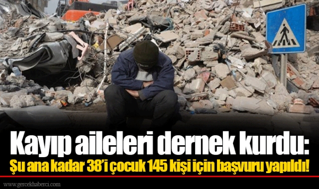 Kayıp aileleri dernek kurdu: Şu ana kadar 38’i çocuk 145 kişi için başvuru yapıldı!