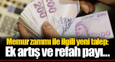 Memur zammı ile ilgili yeni talep: Ek artış ve refah payı...