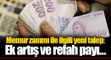 Memur zammı ile ilgili yeni talep: Ek artış ve refah payı...