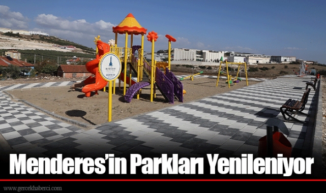 Menderes’in Parkları Yenileniyor