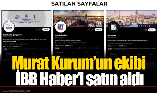 Murat Kurum’un ekibi İBB Haber’i satın aldı