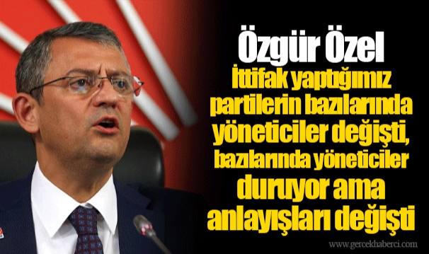 Özel: İttifak yaptığımız partilerin bazılarında yöneticiler değişti, bazılarında yöneticiler duruyor ama anlayışları değişti