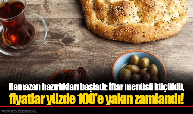Ramazan hazırlıkları başladı: İftar menüsü küçüldü, fiyatlar yüzde 100&#039;e yakın zamlandı!