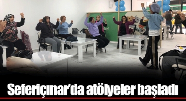 Seferiçınar’da atölyeler başladı